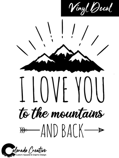 I Love You To The Mountains