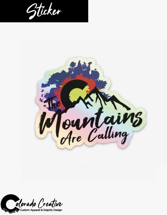 The Mountains Are Calling Holographic Sticker