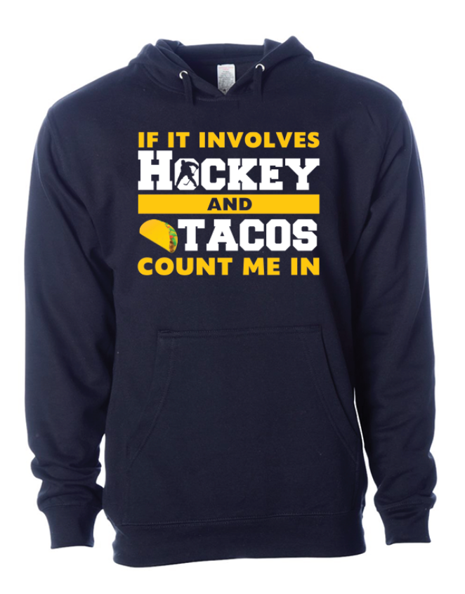 HOCKEY AND TACOS..COUNT ME IN